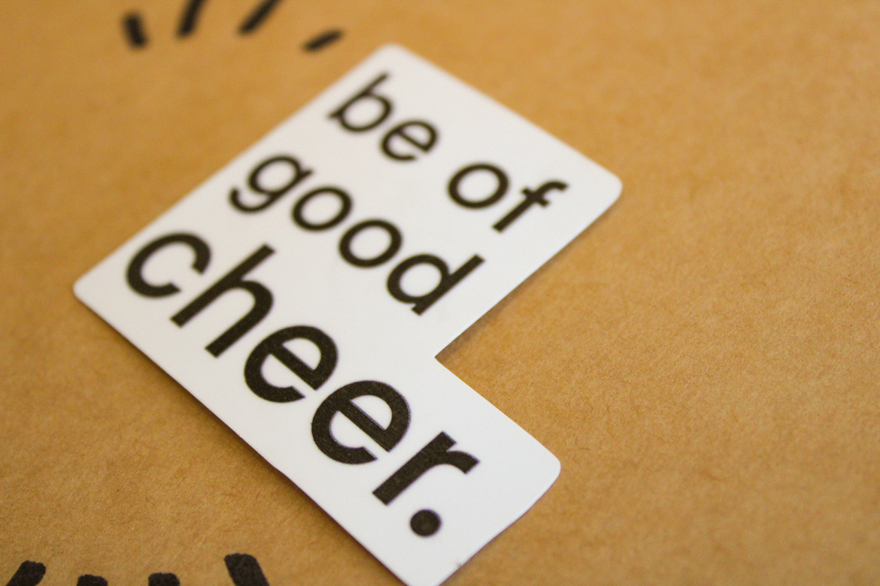 Be of Good Cheer