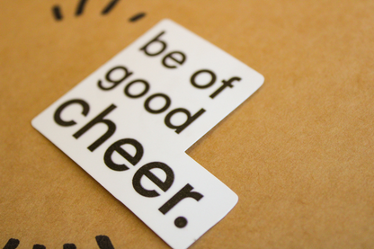 Be of Good Cheer - Sunbeam Stickers