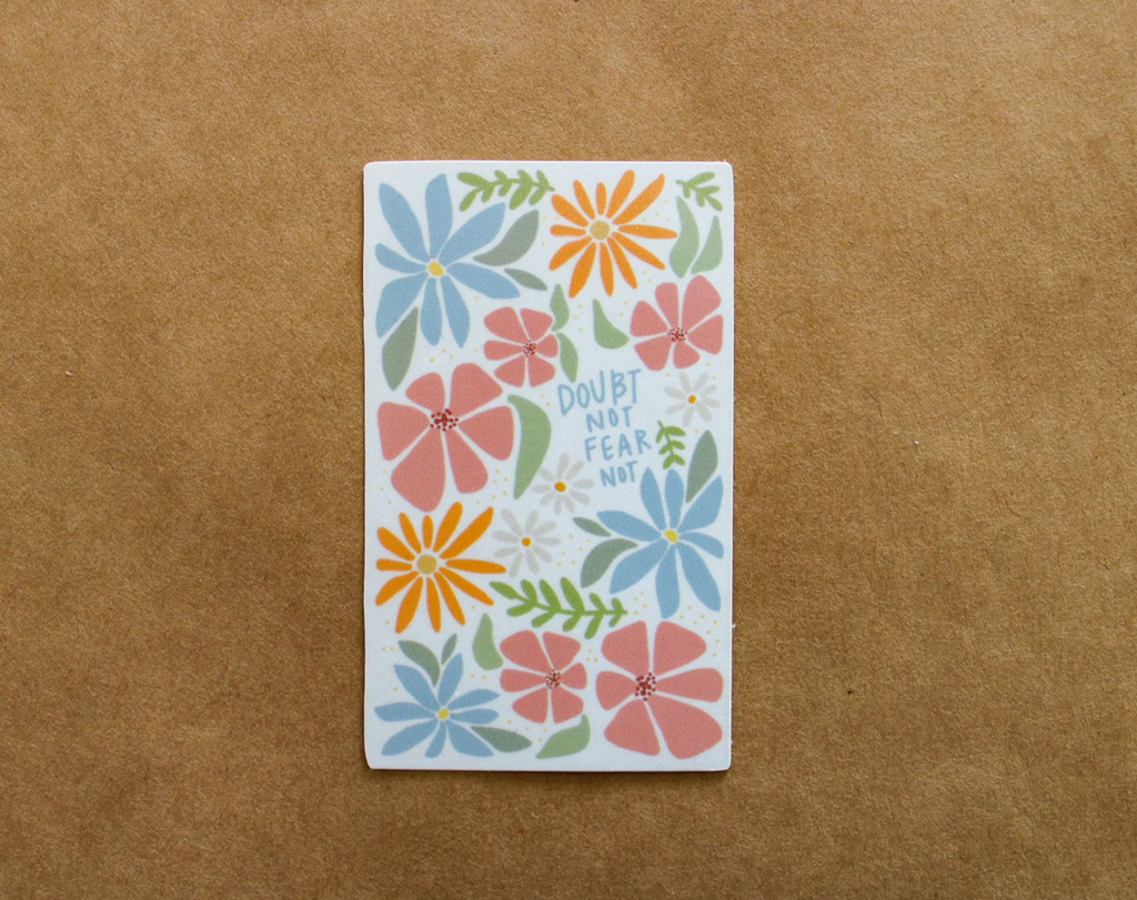 Doubt Not, Fear Not - Sunbeam Stickers