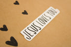 Jesus Loves You - Sunbeam Stickers