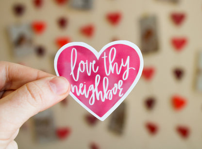 Love Thy Neighbor - Sunbeam Stickers