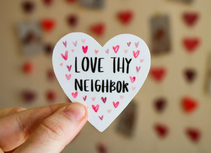 Love Thy Neighbor - Sunbeam Stickers