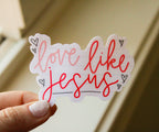 Love Like Jesus - Sunbeam Stickers