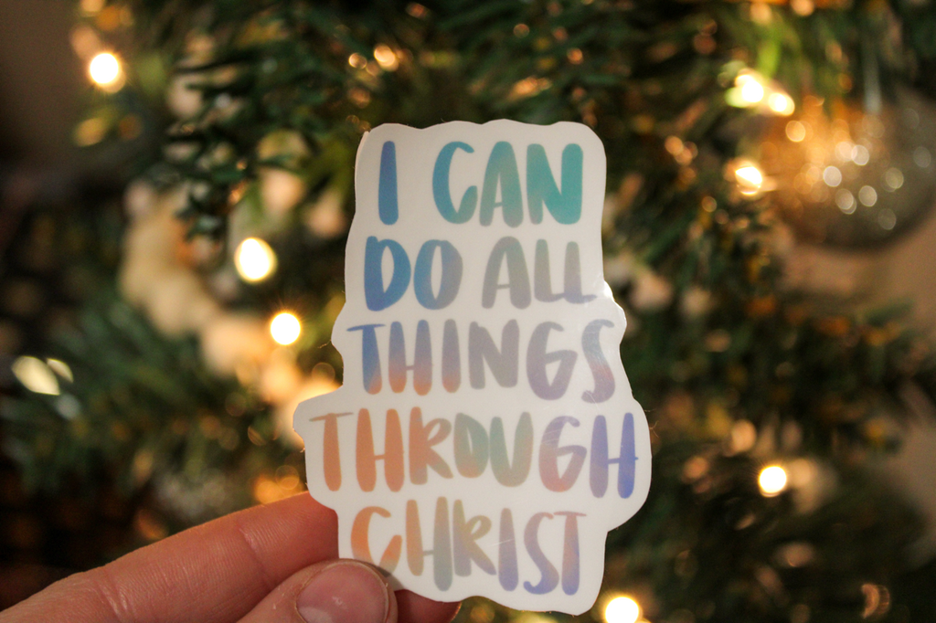 Philippians 4:13 - I Can Do All Things Through Christ (Colored Words) - Sunbeam Stickers