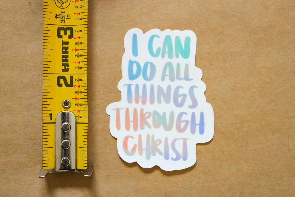 Philippians 4:13 - I Can Do All Things Through Christ (Colored Words) - Sunbeam Stickers