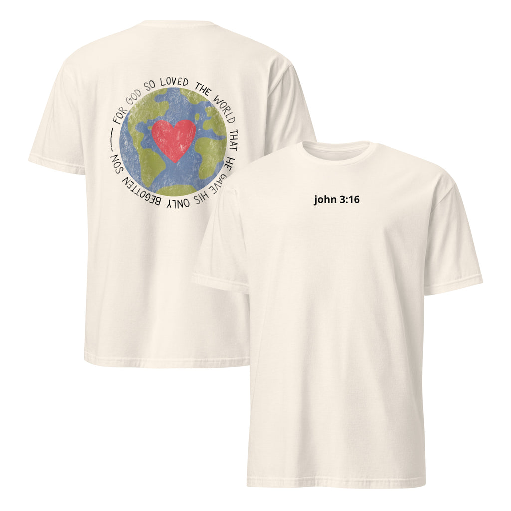 John 3:16 For God So Loved the World Unisex T-Shirt