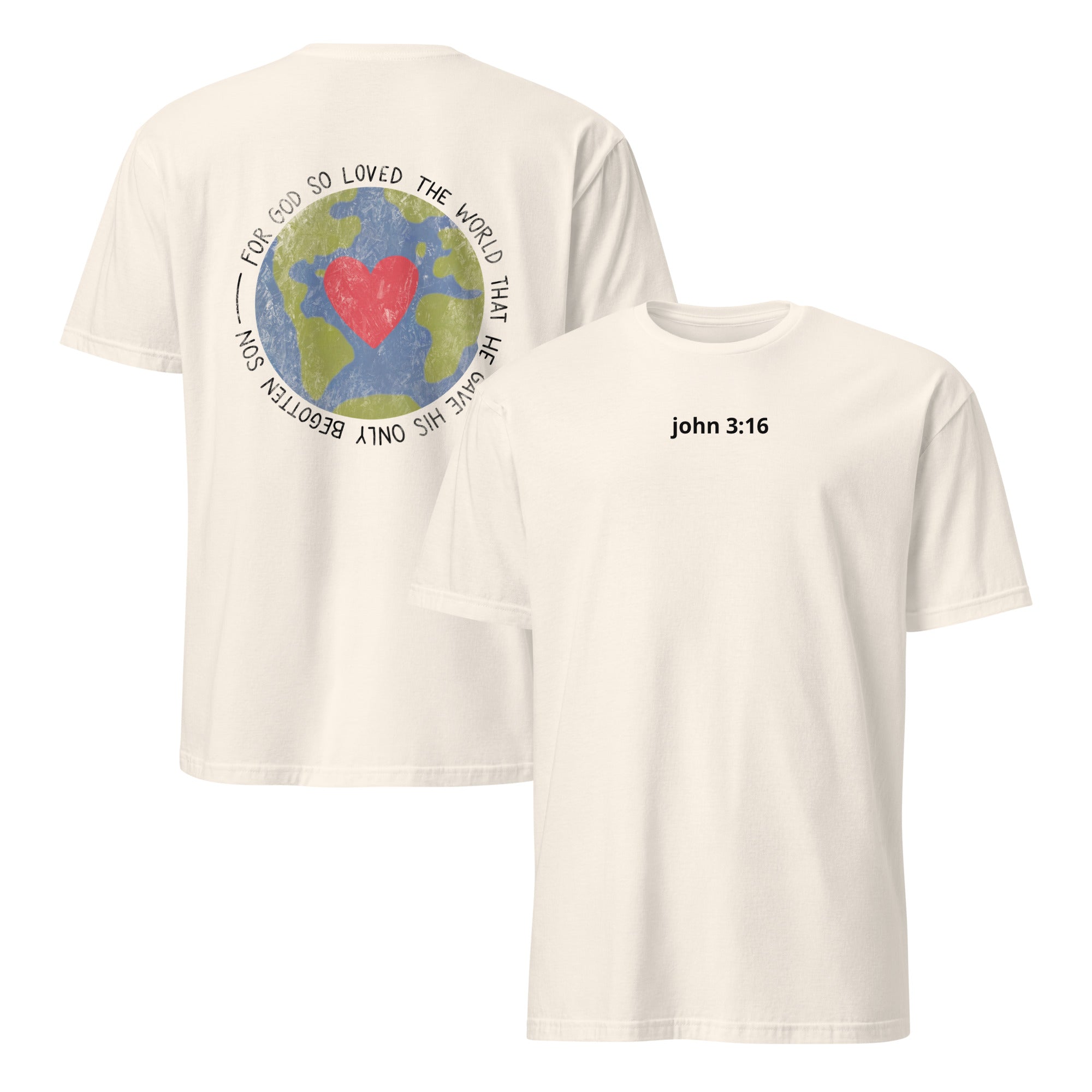 John 3:16 For God So Loved the World Unisex T-Shirt